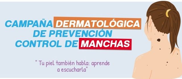 Campaña Dermatológica de Prevención y Control de Manchas