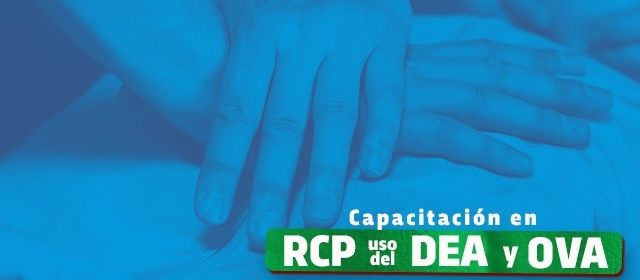Capacitacion en RCP, uso del DEA y OVA