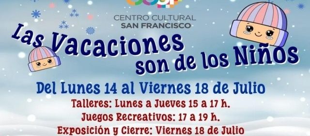 Las Vacaciones son de los niños