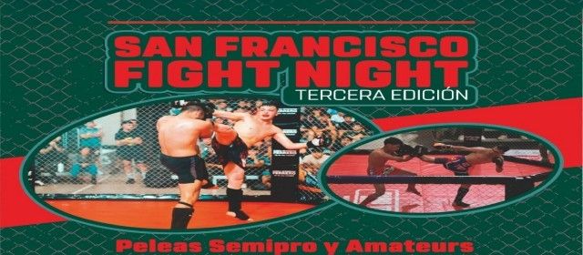 3 ° edición San Francisco Fight Night 