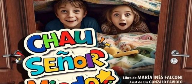 Chau Señor Miedo