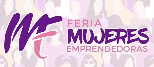 Feria de Mujeres Emprendedoras _ D&iacute;a de la Mujer