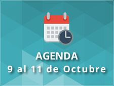 Agenda: 9 al 11 de Octubre