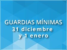 Guardias mínimas: 31 diciembre y 1 enero
