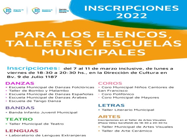 INSCRIPCIONES 2022 PARA LOS ELENCOS, TALLERES Y ESCUELAS MUNICIPALES