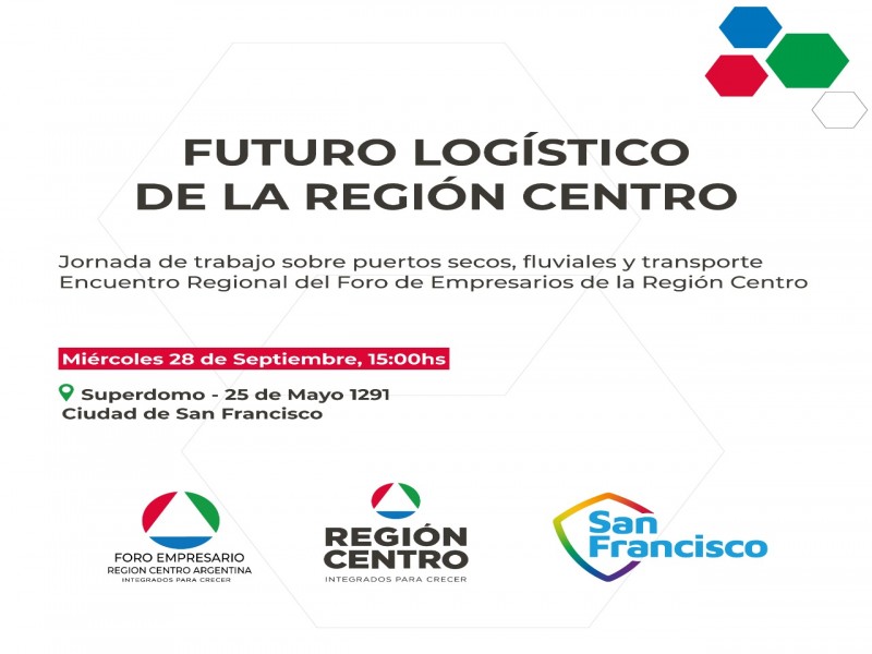 Se realizará en San Francisco la jornada regional “Futuro Logístico de la Región Centro”